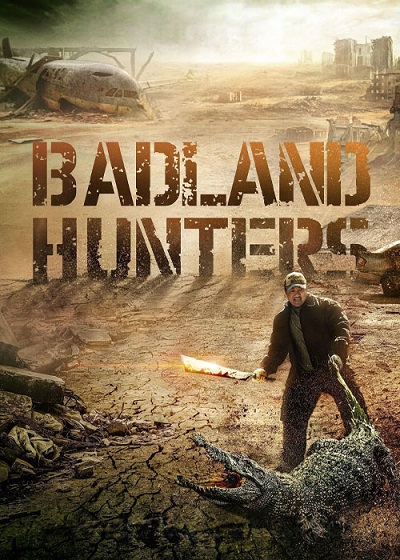 فیلم شکارچیان آخرالزمان Badland Hunters 2024