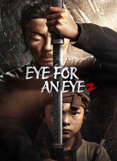دانلود فیلم شمشیرزن نابینا 2 Eye for an Eye 2 2024
