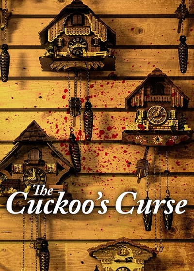 دانلود فیلم نفرین فاخته ها The Cuckoo’s Curse 2023